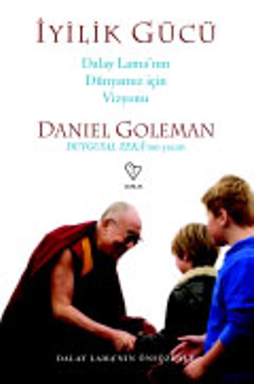 İyilik Gücü & Dalay Lama'nın  Dünyamız İçin Vizyonu