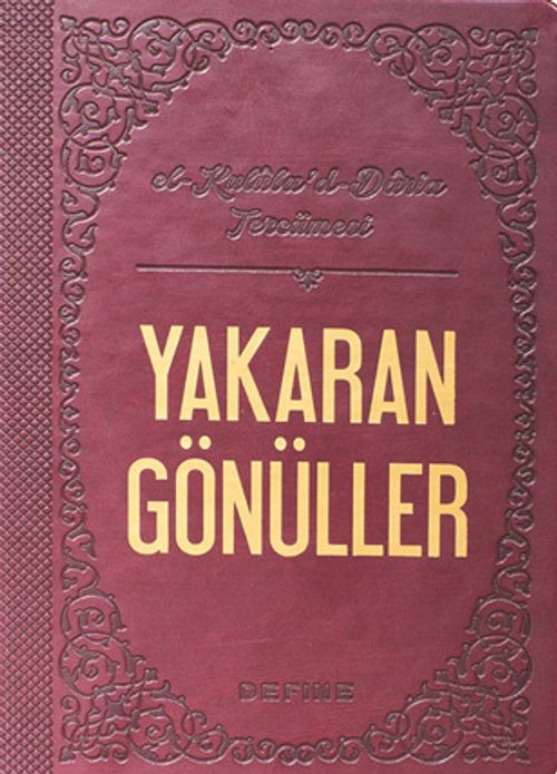 Yakaran Gönüller (El Kulubud-Daria ‘nın Tercümesi)