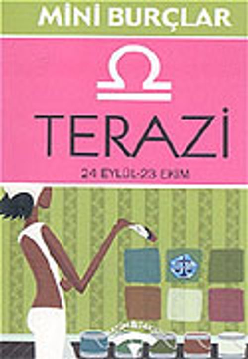 Terazi 24 Eylül-23 Ekim/Mini Burçlar