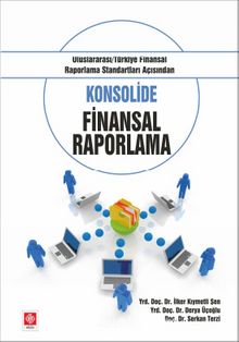 Konsolide Finansal Raporlama - İlker Kıymetli Şen