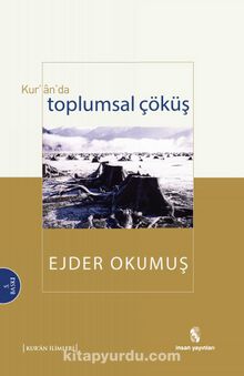 Kuranda Toplumsal Çöküş - Ejder Okumuş
