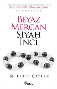 Beyaz Mercan Siyah İnci