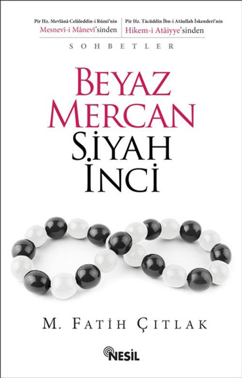 Beyaz Mercan Siyah İnci