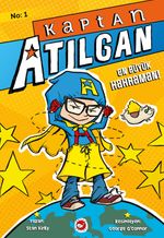 Kaptan Atılgan 1. Kitap / En Büyük Kahraman