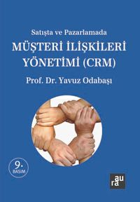 Satışta ve Pazarlamada Müşteri İlişkileri Yönetimi (CRM)