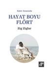 Hayat Boyu Fl&ouml;rt