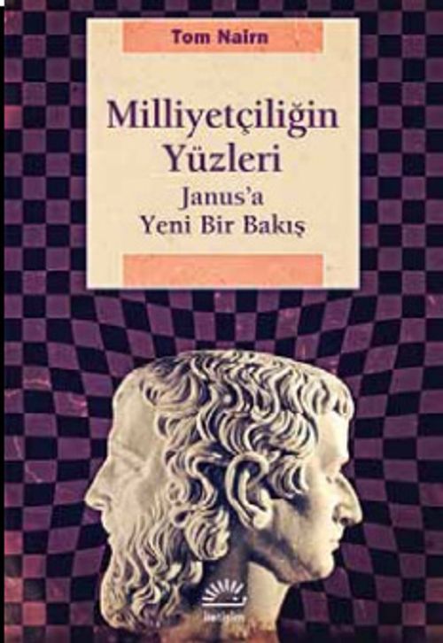 Milliyetçiliğin Yüzleri & Janus'a Yeni Bir Bakış