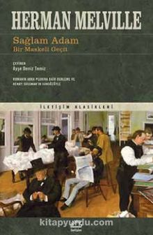 Sağlam Adam & Bir Maskeli Geçit - Herman Melville