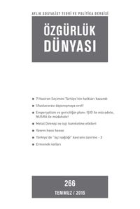 Özgürlük Dünyası / Aylık Sosyalist Teori ve Politika Dergisi / Temmuz 2015 Sayı:266