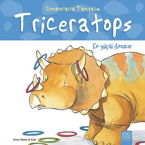 Dinozorlarla Tanışalım - Triceratops: En Güçlü Dinozor 