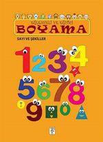 Sayı ve Şekiller / Eğlenceli ve Eğitici Boyama