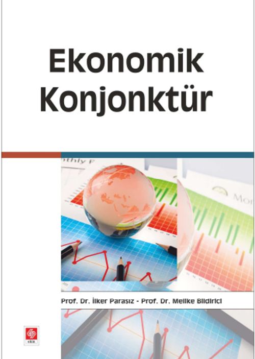 Ekonomik Konjonktür / İlker Parasız