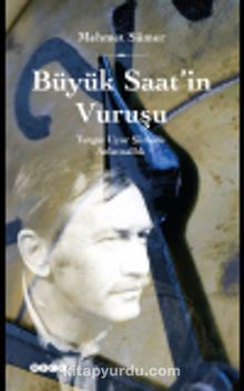 Büyük Saatin Vuruşu - Mehmet Sümer
