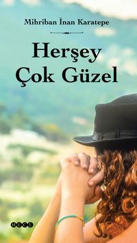Herşey Çok Güzel