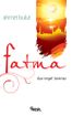 Fatma &amp; Dua Engel Tanımaz