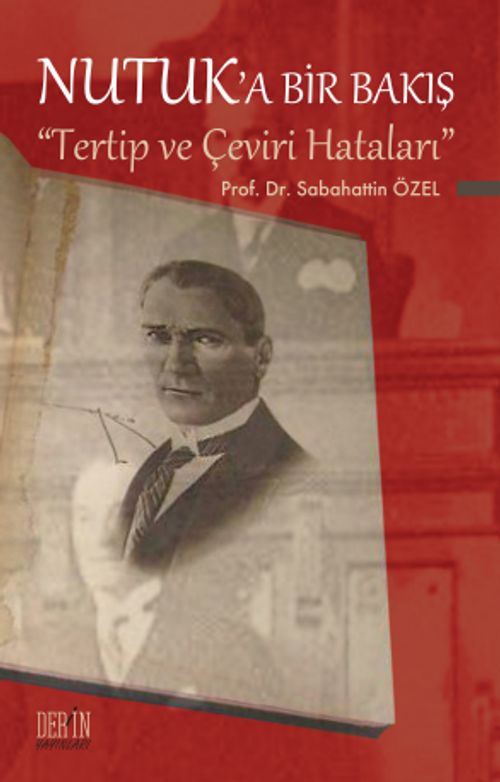 Nutuk'a Bir Bakış & Tertip ve Çeviri Hataları