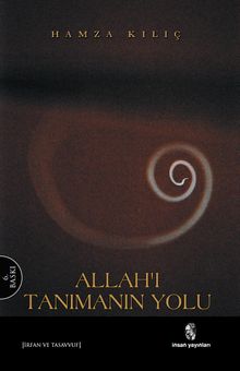 Allah'ı Tanımanın Yolu
