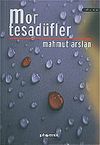 Mor Tesad&uuml;fler
