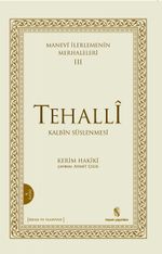 Tehalli & Kalbin Süslenmesi / Manevi İlerlemenin Merhaleleri III