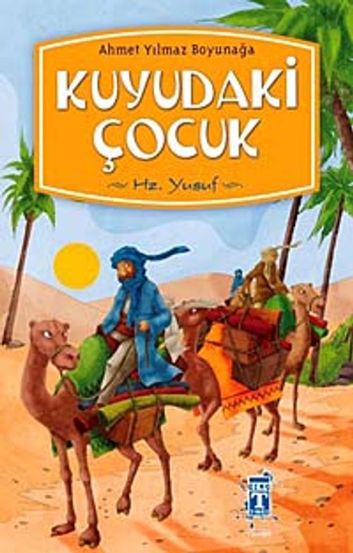 Kuyudaki Çocuk & Hz. Yusuf