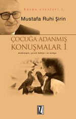 Çocuğa Adanmış Konuşmalar