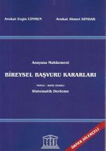 Anayasa Mahkemesi Bireysel Başvuru Kararları & Notlu- Konu Esaslı Sistematik Derleme