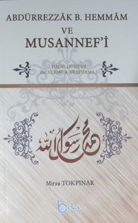Abdürrezzak b. Hemmam ve Musannef'i