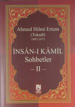 İnsan-ı Kamil Sohbetler -2