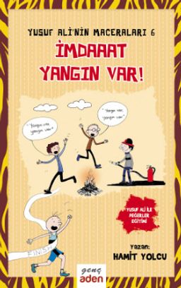 Yusuf Ali'nin Maceraları - 6 İmdaaat Yangın Var!