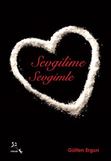 Sevgilime Sevgimle