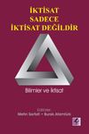 İktisat Sadece İktisat Değildir