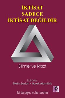 İktisat Sadece İktisat Değildir - Metin Sarfati