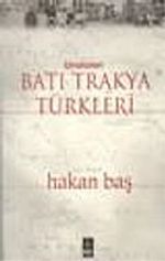 Unutulan Batı Trakya Türkleri