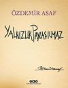 Yalnızlık Paylaşılmaz (Numaralı &Ouml;zel Baskı)