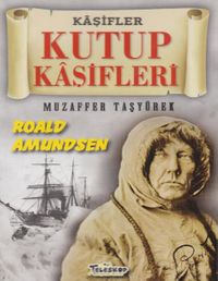 Kutup Kaşifleri-Kaşifler Dizisi