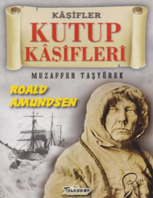 Kutup Kaşifleri-Kaşifler Dizisi