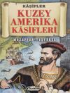Kuzey Amerika Kaşifleri-Kaşifler Dizisi