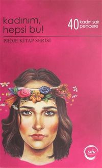 Kadınım, Hepsi bu!