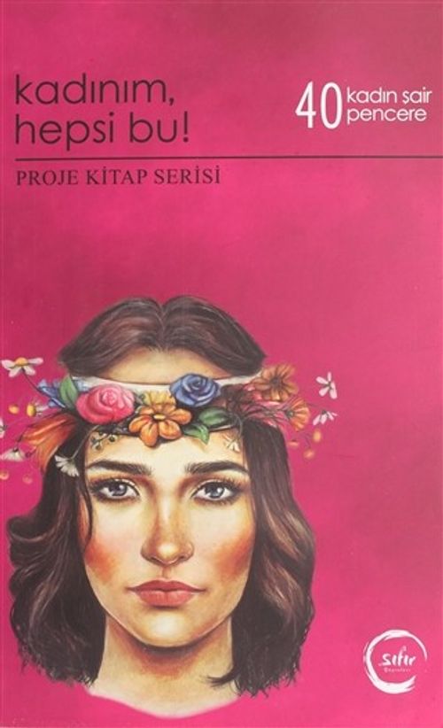 Kadınım, Hepsi bu!