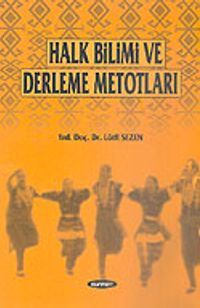 Halk Bilimi ve Derleme Metodları (1-G-3)
