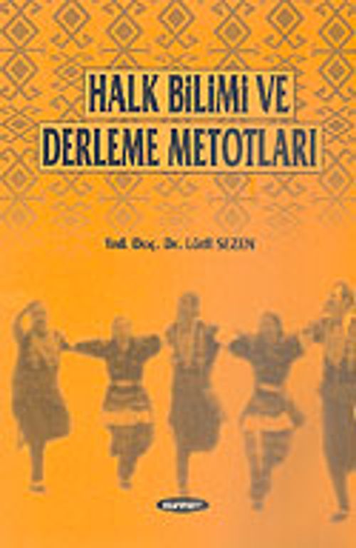 Halk Bilimi ve Derleme Metodları (1-G-3)