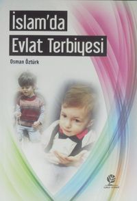 İslam'da Evlat Terbiyesi