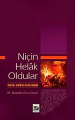 Niçin Helak Oldular