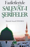 Faziletleriyle Salevat-ı Şerifeler