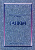 İslam ve Medeni Yargılama Hukukunda Tahkim
