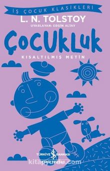 Çocukluk (Kısaltılmış Metin) - Lev N. Tolstoy