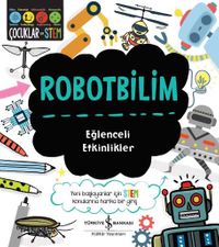 Robotbilim / Eğlenceli Etkinlikler 