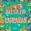 Miskin Kahraman