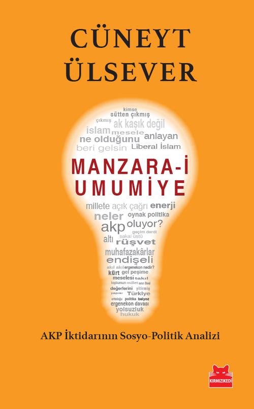 Manzara-i Umumiye & AKP İktidarının Sosyo-Politik Analizi