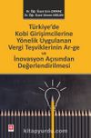 Türkiye'de Kobi Girişimcilerine Yönelik Uygulanan Vergi Teşviklerinin Ar-Ge Ve İnovasyon Açısından Değerlendirilmesi